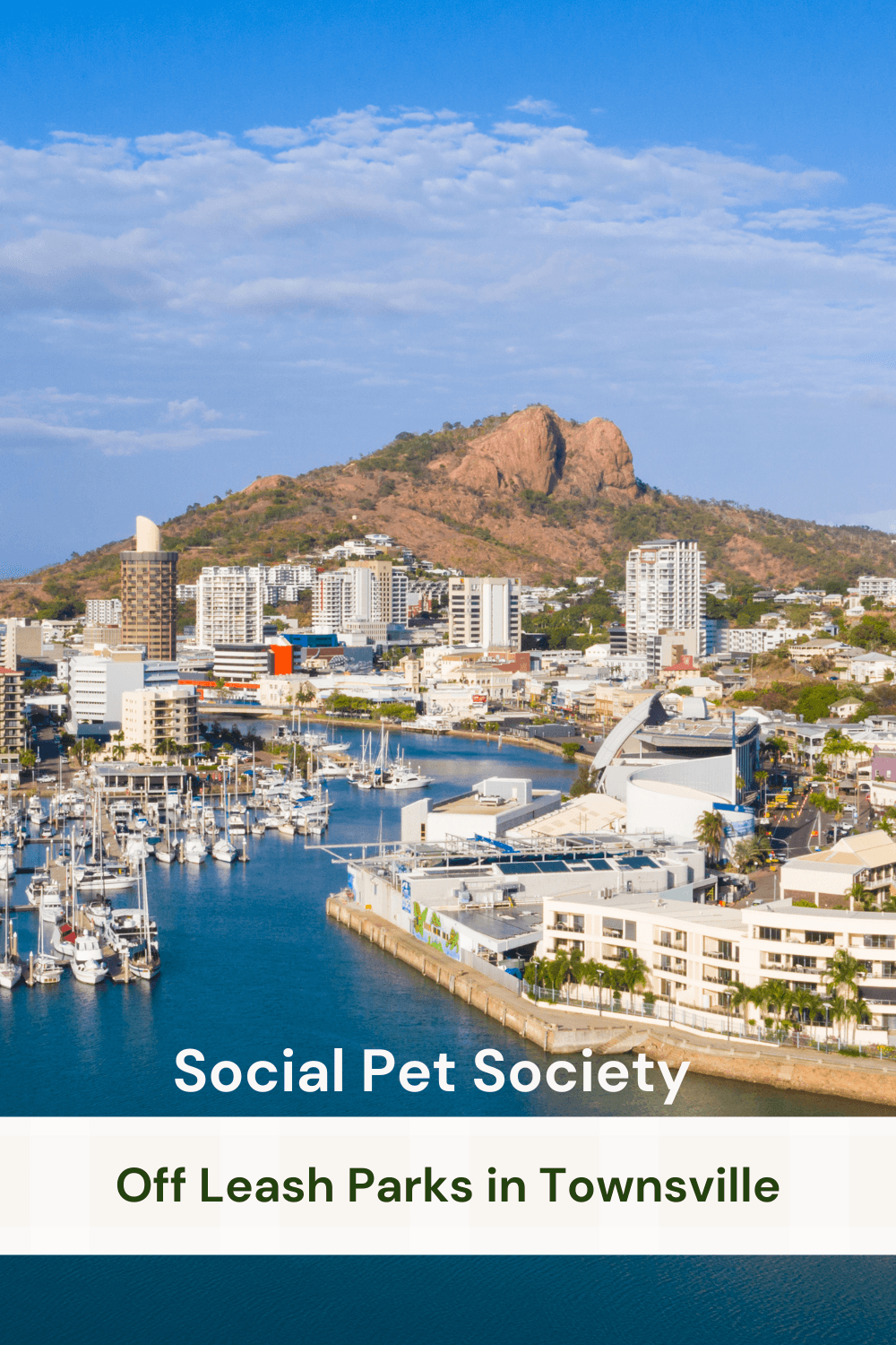 Pinterest Pin, saying off leash parks for dogs, with an image of the Townsville marina